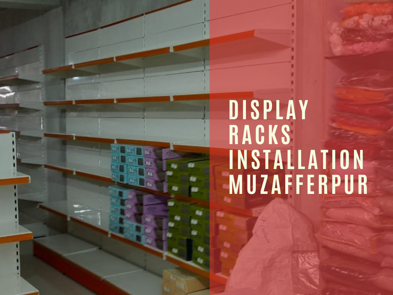 Display racks installation for garment shop Muzafferpur (1).png
